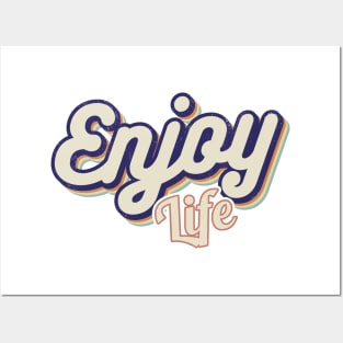 Enjoy Life, Positive message, Good vibes, motivational, cheerful, Happy Posters and Art